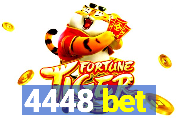 4448 bet